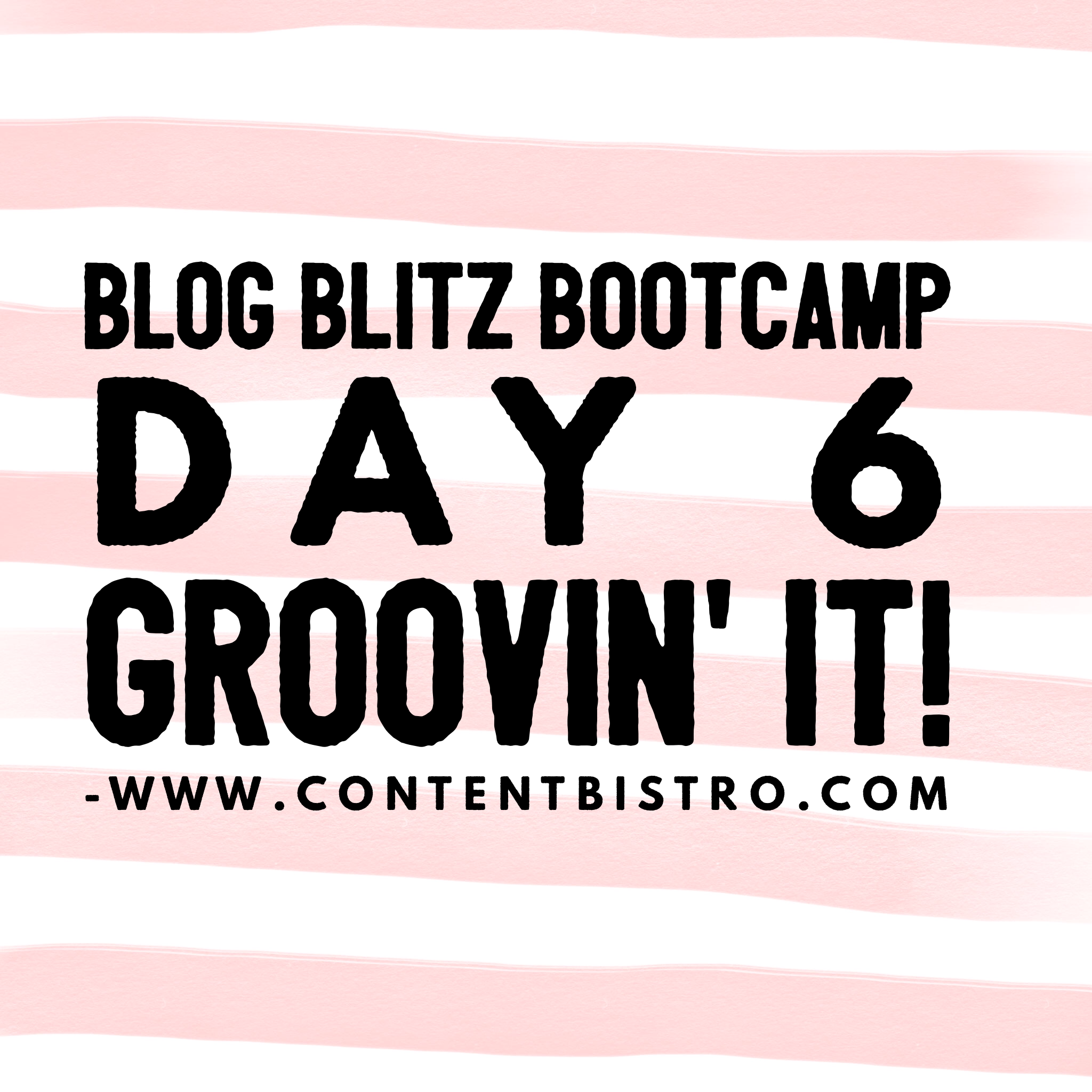 {Blog Blitz Bootcamp} Groovin’ It! Blog Ideas That Make Money